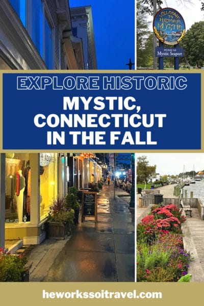 Mystic Connecticut in the Fall