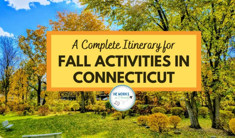 A Complete Itinerary for Fall Activities in Connecticut