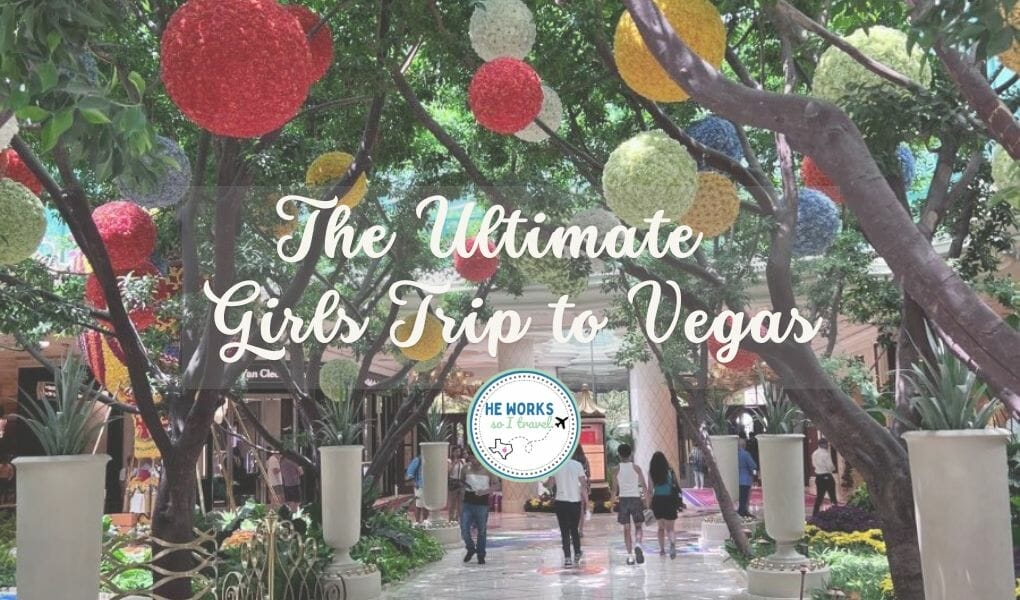 Ultimate Girls Trip to Vegas