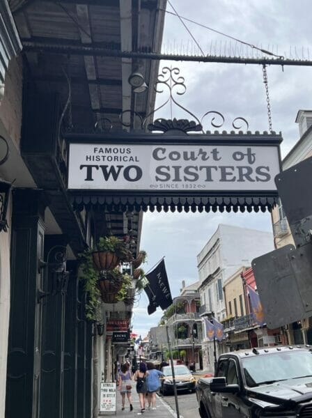 Court of Two Sisters Sign - a day in New Orleans