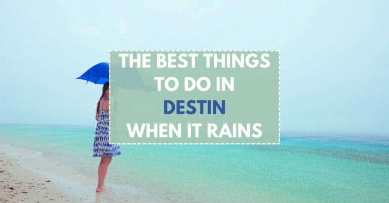The Best Things to Do in Destin When it Rains