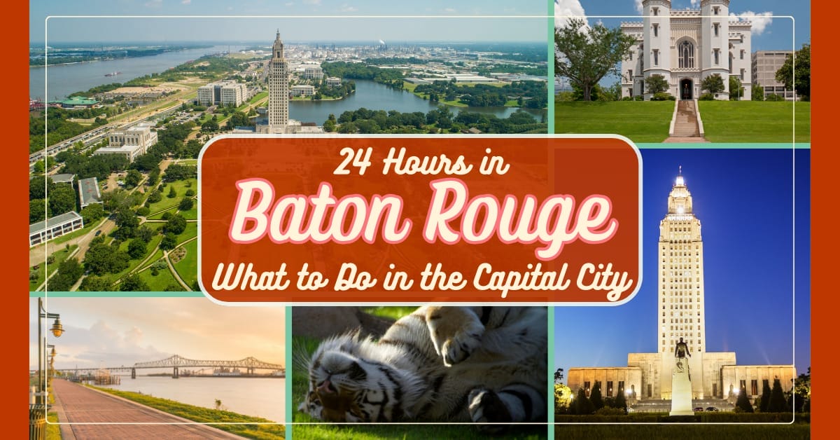 What to do in Baton Rouge